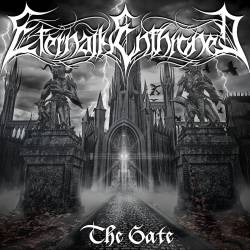 Eternally Enthroned : The Gate Eternally Enthroned : The Gate
